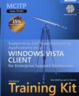 Supporting and Troubleshooting Applications on a Windows Vista (R) Client for Enterprise Support Technicians : MCITP Self-Paced Training Kit (Exam 70-622) - Book