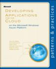 Developing Applications for the Cloud on the Microsoft Windows Azure Platform - Book