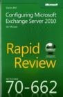 Configuring Microsoft (R) Exchange Server 2010 : MCTS 70-662 Rapid Review - Book