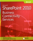 Business Connectivity Services : Microsoft (R) SharePoint (R) 2010 - Book