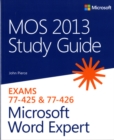 MOS 2013 Study Guide for Microsoft Word Expert - Book