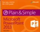 Microsoft PowerPoint 2013 Plain & Simple - Book
