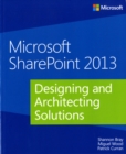 Microsoft SharePoint 2013 Designing and Architecting Solutions - Book