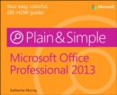 Microsoft Office Professional 2013 Plain & Simple - eBook