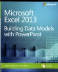 Microsoft Excel 2013 Building Data Models with PowerPivot - Book
