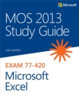 MOS 2013 Study Guide for Microsoft Excel - eBook