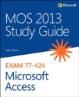 MOS 2013 Study Guide for Microsoft Access - eBook