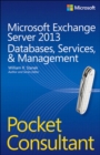 Microsoft Exchange Server 2013 Pocket Consultant - eBook