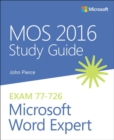 MOS 2016 Study Guide for Microsoft Word Expert - Book
