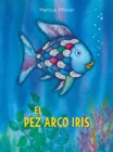 El Pez Arco Iris / Rainbow Fish - Book