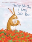There's No One I Love Like You - Book