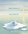 Little Polar Bear - English/Russian - Book