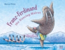 Franz-Ferdinand The Dancing Walrus - Book