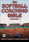 The Softball Coaching Bible, Volume I - Book