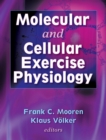 Molecular and Cellular Exercise Physiology - Book