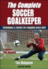 The Complete Soccer Goalkeeper - Book
