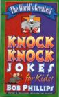 The World's Greatest Knock-Knock Jokes for Kids - Book