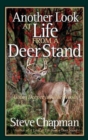 Another Look at Life from a Deer Stand : Going Deeper into the Woods - Book