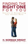 Finding the Right One for You : Secrets to Recognizing Your Perfect Mate - Book