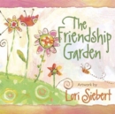 The Friendship Garden - Book