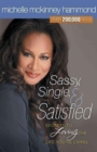 Sassy, Single, and Satisfied : Secrets to Loving the Life You're Living - Book