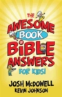 The Awesome Book of Bible Answers for Kids - Book