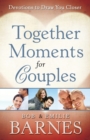 Together Moments for Couples : Devotions to Draw You Closer - Book