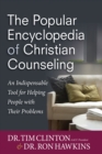 The Popular Encyclopedia of Christian Counseling : An Indispensable Tool for Helping People with Their Problems - eBook