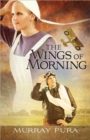 The Wings of Morning - Book