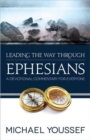 Leading the Way Through Ephesians - Book