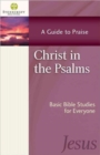 Christ in the Psalms : A Guide to Praise - Book