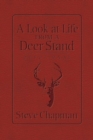 A Look at Life from a Deer Stand Devotional - Book