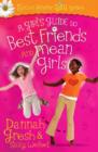 A Girl's Guide to Best Friends and Mean Girls - Book