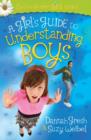 A Girl's Guide to Understanding Boys - Book