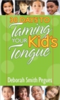 30 Days to Taming Your Kid's Tongue - Book