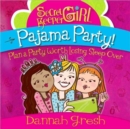 Secret Keeper Girl (R) Pajama Party : Plan a Party Worth Losing Sleep Over - Book