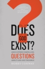 Does God Exist? : And 51 Other Compelling Questions About God and the Bible - Book