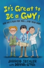 It's Great to Be a Guy! : God Has a Plan for You...and Your Body! - eBook