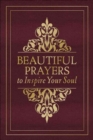 Beautiful Prayers to Inspire Your Soul - Book
