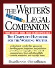 The Writer's Legal Companion : The Complete Handbook For The Working Writer, Third Edition - Book