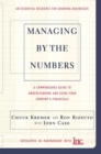 Managing By The Numbers : A Commonsense Guide To Understanding And Using Your Company's Financials - Book