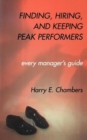 Finding, Hiring, And Keeping Peak Performers - Book