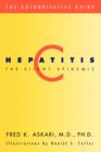 Hepatitis C : The Silent Epidemic - Book