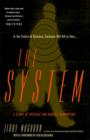 The System : A Story Of Intrigue And Market Domination - Book