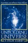 The Unfolding Universe : A Stellar Journey - Book