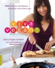 Viva Vegan! : 200 Authentic and Fabulous Recipes for Latin Food Lovers - Book