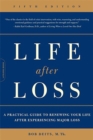 Life after Loss : A Practical Guide to Renewing Your Life after Experiencing Major Loss - Book