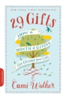 29 Gifts : How a Month of Giving Can Change Your Life - Book