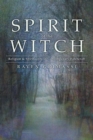 Spirit of the Witch : Religion & Spirituality in Contemporary Witchcraft - Book