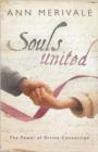 Souls United : The Power of Divine Connection - Book